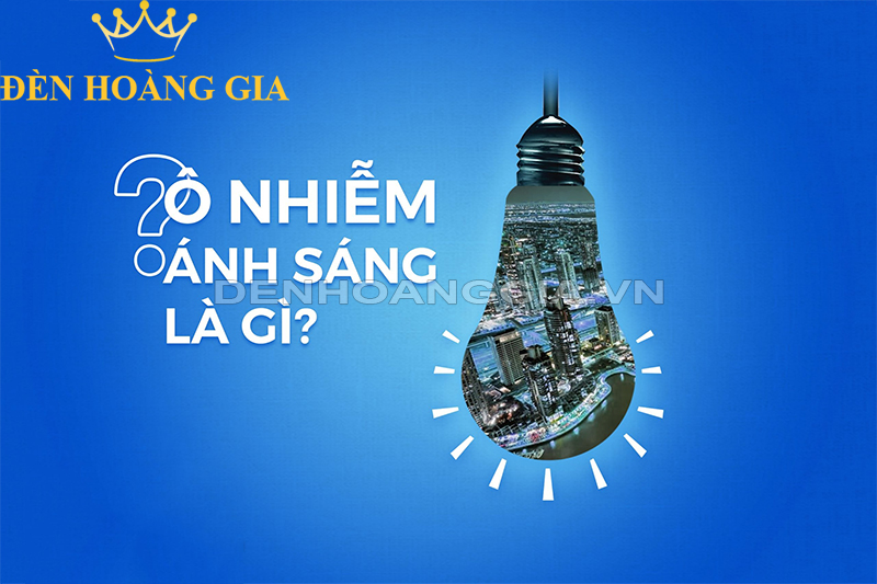Định nghĩa về ô nhiễm ánh sáng