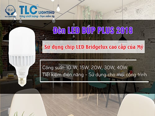 Đèn LED Búp Plus cao cấp TLC Lighting ứng dụng cho những công trình nào?