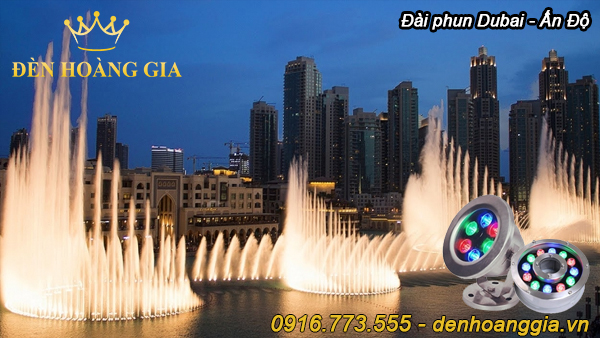 Đài phun nước Dubai - Ấn Độ