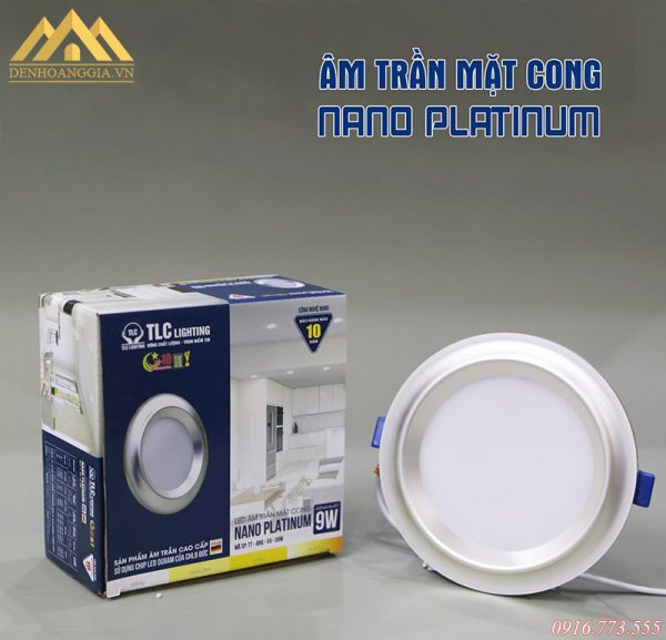 Bộ đèn led âm trần mặt cong Nano Platinum Bộ đèn led âm trần mặt cong Nano Platinum