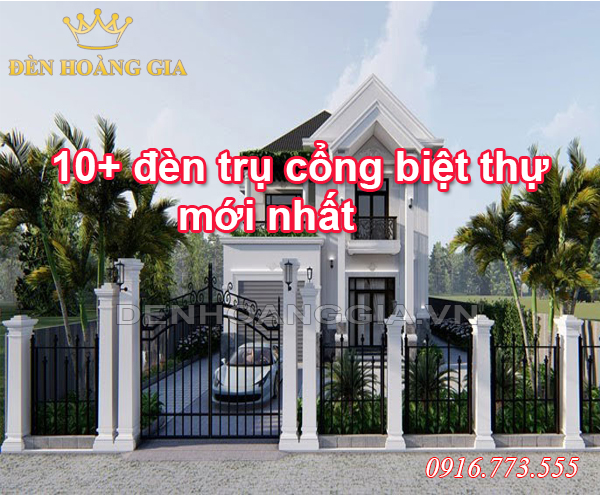 đèn trụ cổng biệt thự