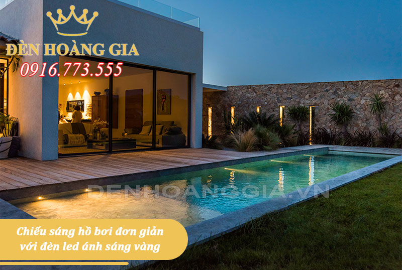 Chiếu sáng hồ bơi đơn giản với ánh sáng vàng