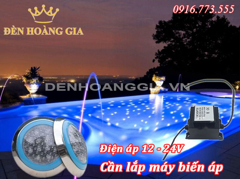 Đèn led âm nước hồ bơi điện áp 12-24V cần lắp máy biến áp