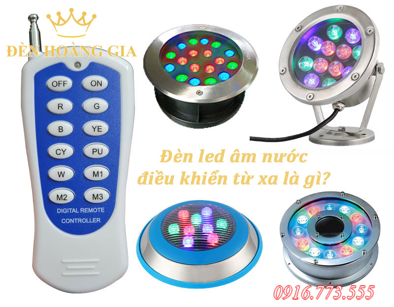 Đèn led âm nước điều khiển từ xa là gì?