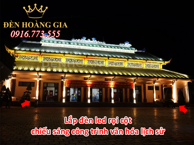 Lắp đèn led rọi cột chiếu sáng công trình văn hóa lịch sử
