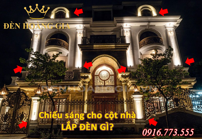 Chiếu sáng cho cột nhà lắp đèn gì?