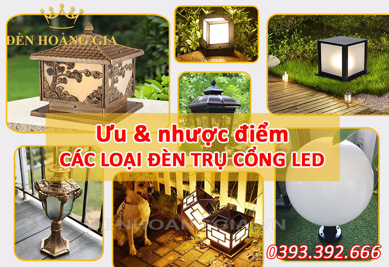 Ưu và nhược điểm đèn trụ cổng LED