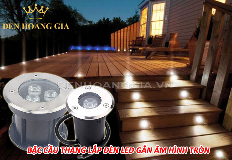 Lắp đèn led gắn âm hình tròn cho bậc cầu thang