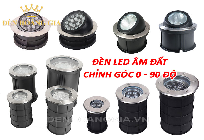 Các loại đèn led âm đất chỉnh góc