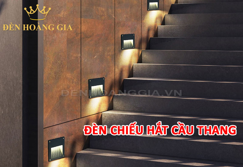 Đèn chiếu hắt cầu thang