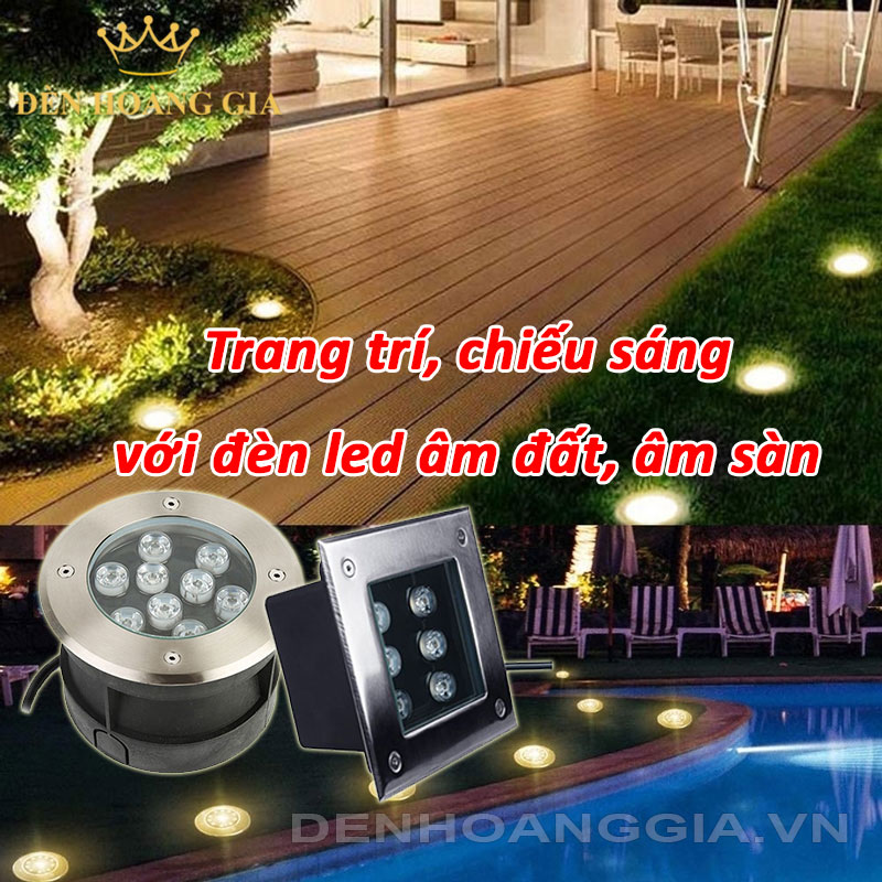 Các ứng dụng trang trí, chiếu sáng với đèn led âm đất