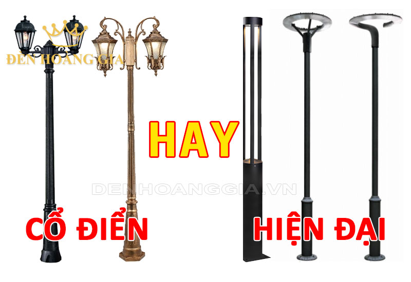 Nên lắp cột đèn sân vườn cổ điển hay hiện đại?