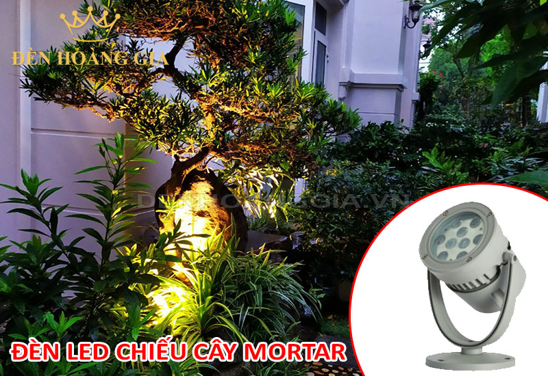 Đèn led chiếu cây Mortar