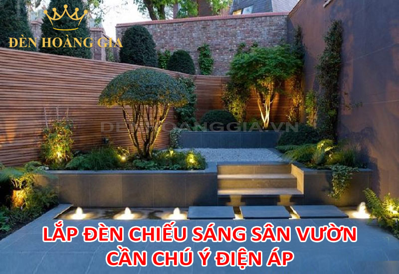 Lắp đèn chiếu sáng sân vườn cần chú ý điện áp