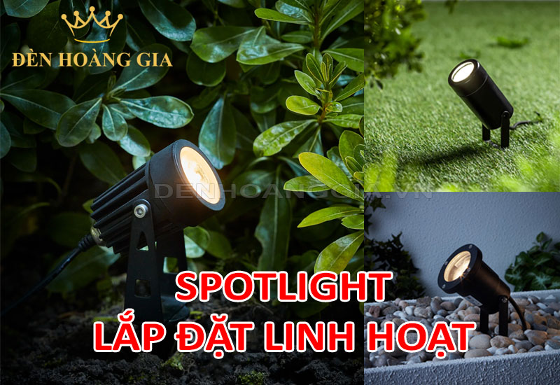 Đèn Spotlight linh hoạt lắp đặt