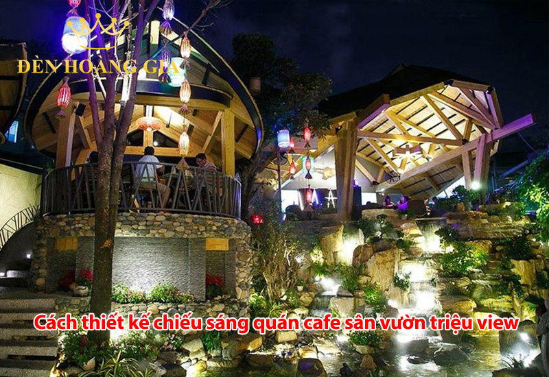 chiếu sáng quán cafe sân vườn