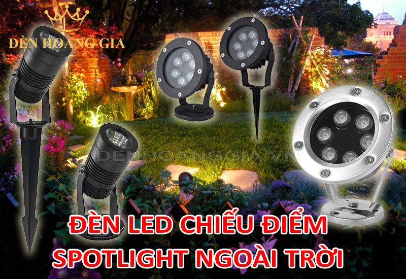Đèn led chiếu điểm ngoài trời Spotlight