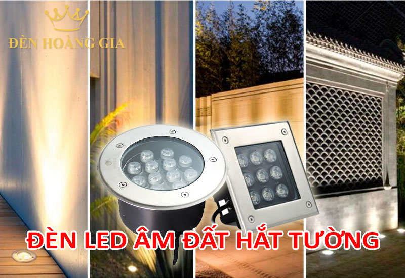 Đèn led âm đất chiếu hắt tường