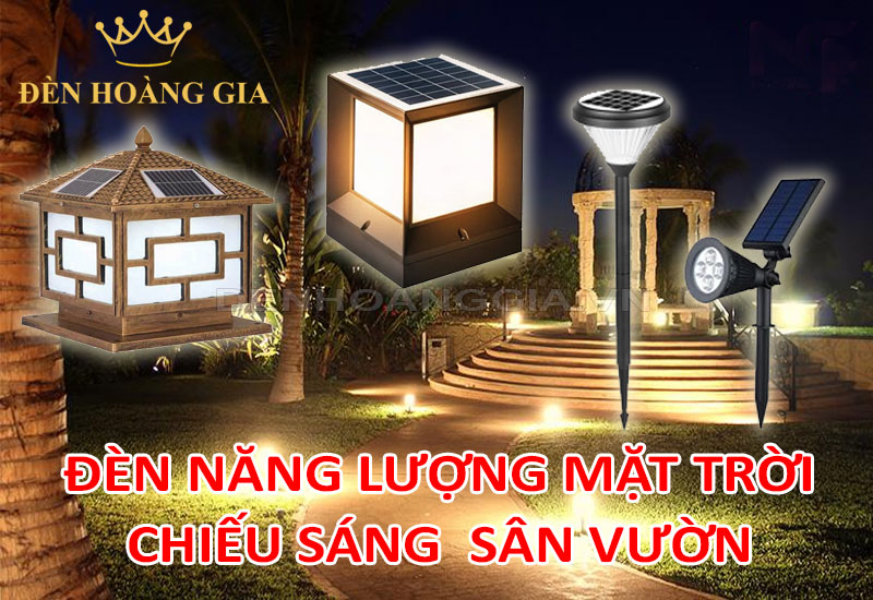 Đèn năng lượng mặt trời chiếu sáng sân vườn
