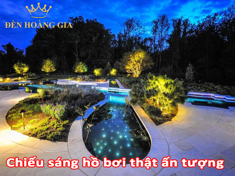 Chiếu sáng hồ bơi thật ấn tượng
