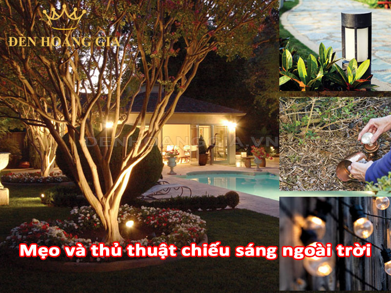 Mẹo và thủ thuật chiếu sáng ngoài trời