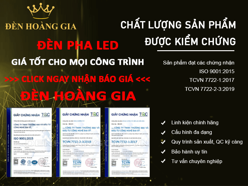Đèn pha led có đầy đủ chứng chỉ chất lượng