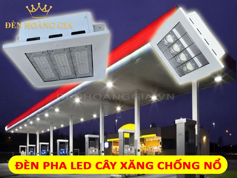 Đèn pha led cây xăng chống nổ