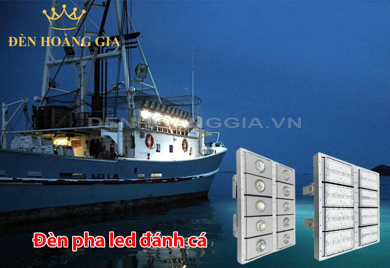 Đèn pha led đánh cá, đèn tàu thuyền đánh bắt cá siêu sáng