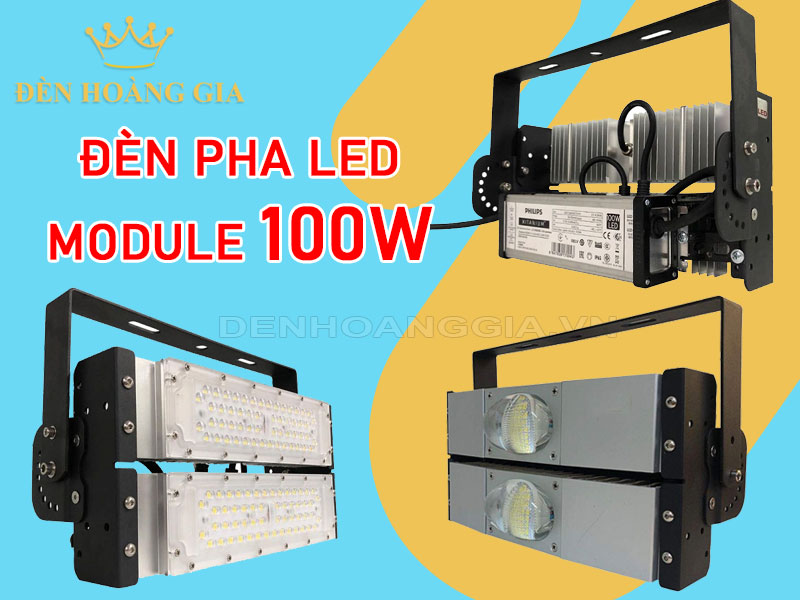 Đèn pha led module 100w khung nhôm tản nhiệt