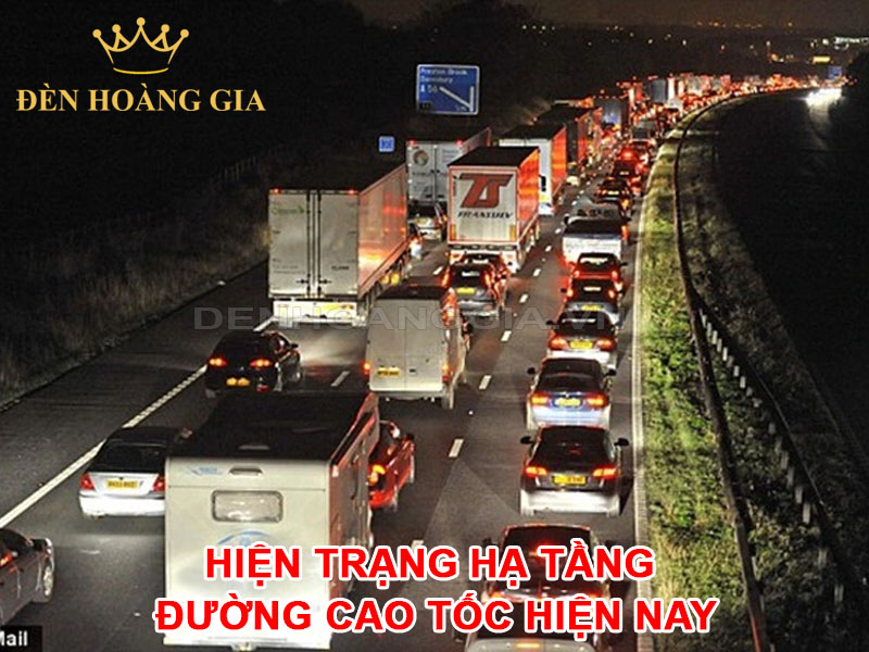 Hiện Trạng Hạ Tầng Đường Cao Tốc Hiện Nay
