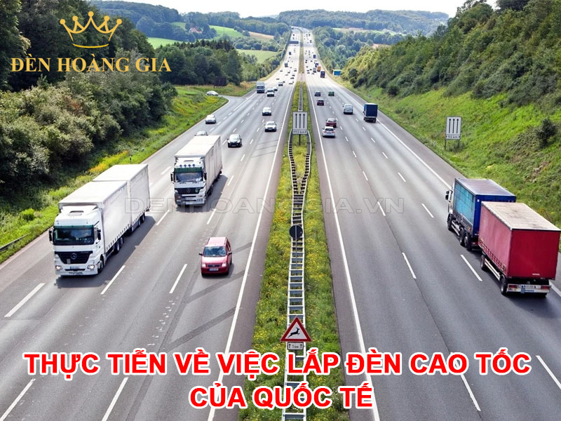 Thực tiễn về việc lắp đèn cao tốc của quốc tế