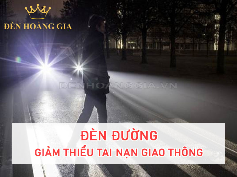 Đèn đường giảm thiểu tai nạn