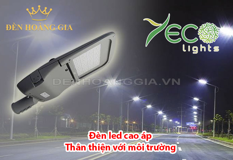 den-led-cao-ap-than-thien-voi-moi-truong