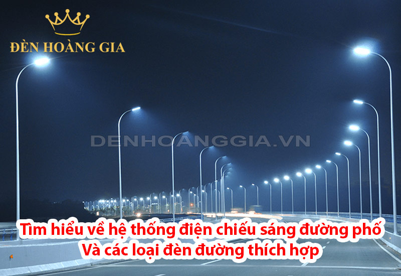 tim-hieu-ve-he-thong-dien-chieu-sang-duong-pho