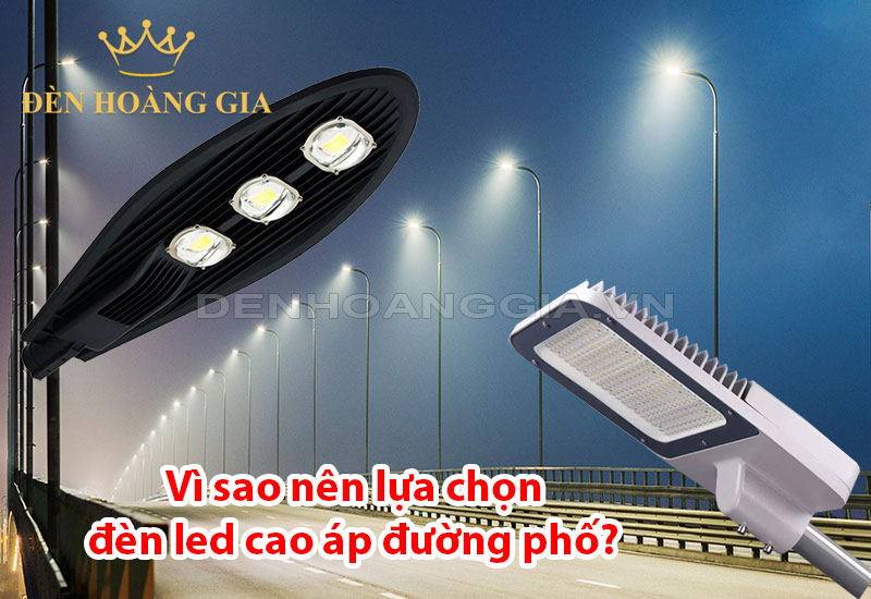 vi-sao-nen-lua-chon-den-led-cao-ap-duong-pho