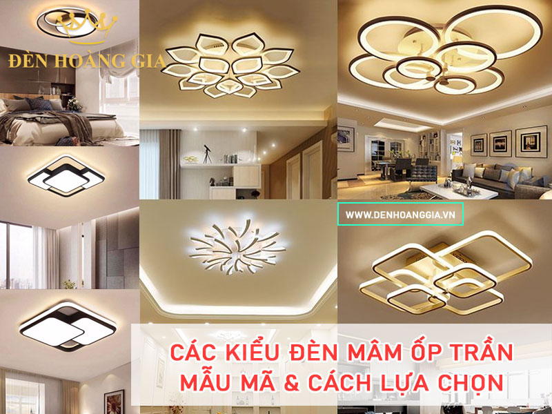 Các kiểu đèn mâm ốp trần