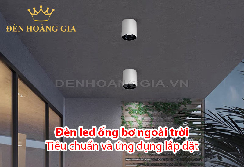 tieu-chuan-den-led-ong-bo-ngoai-troi-va-ung-dung-lap-dat