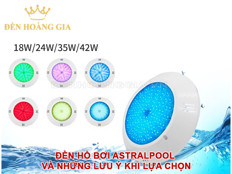 Đèn hồ bơi Astralpool