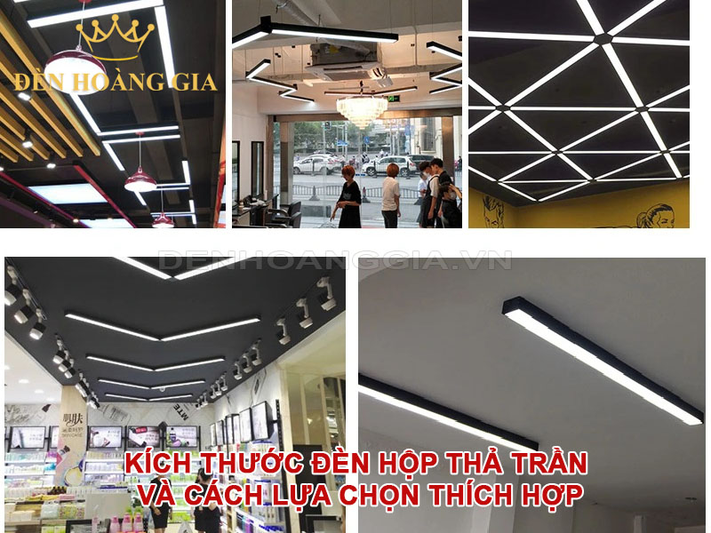 Kích thước đèn hộp thả trần và cách lựa chọn thích hợp