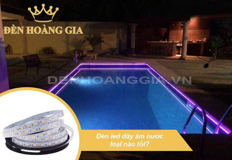 den-led-day-am-nuoc-loai-nao-tot