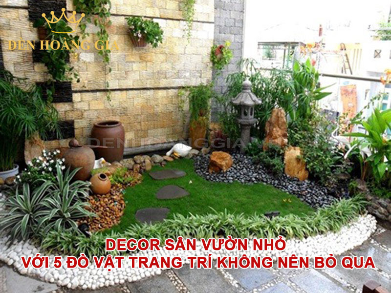 Decor sân vườn nhỏ với 5 đồ vật trang trí không nên bỏ qua
