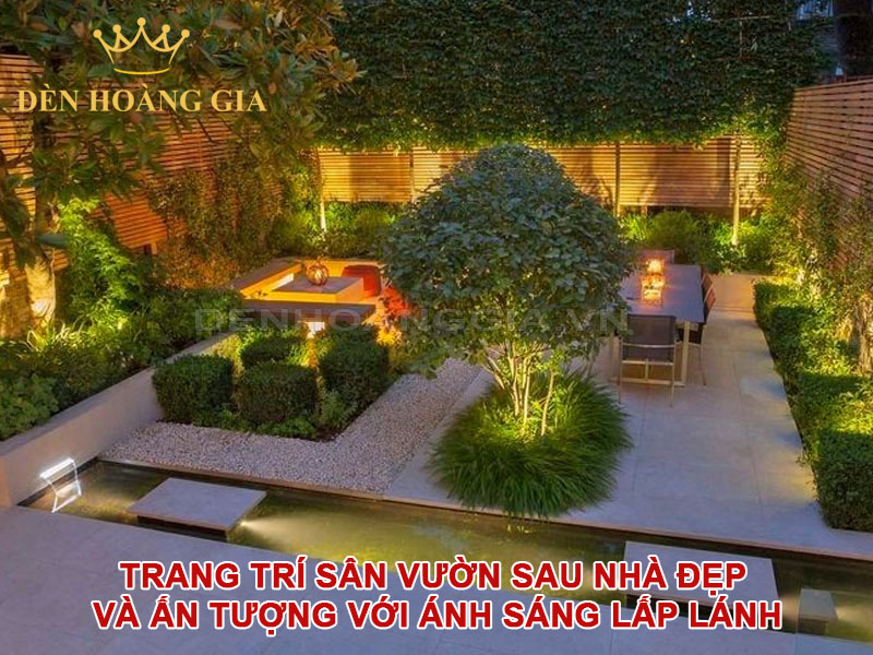 Trang trí sân vườn sau nhà đẹp và ấn tượng với ánh sáng lấp lánh