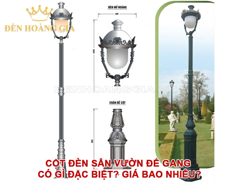 Cột đèn sân vườn đế gang có gì đặc biệt? Giá bao nhiêu?