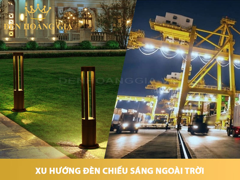 Xu hướng đèn chiếu sáng ngoài trời