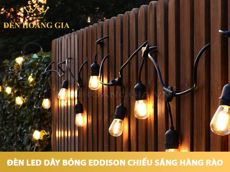 Đèn led dây bóng Eddison trang trí hàng rào