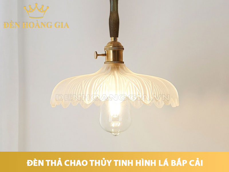 Đèn thả chao thủy tinh hình lá bắp cải