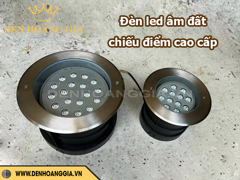 Đèn led âm đất chiếu điểm cao cấp