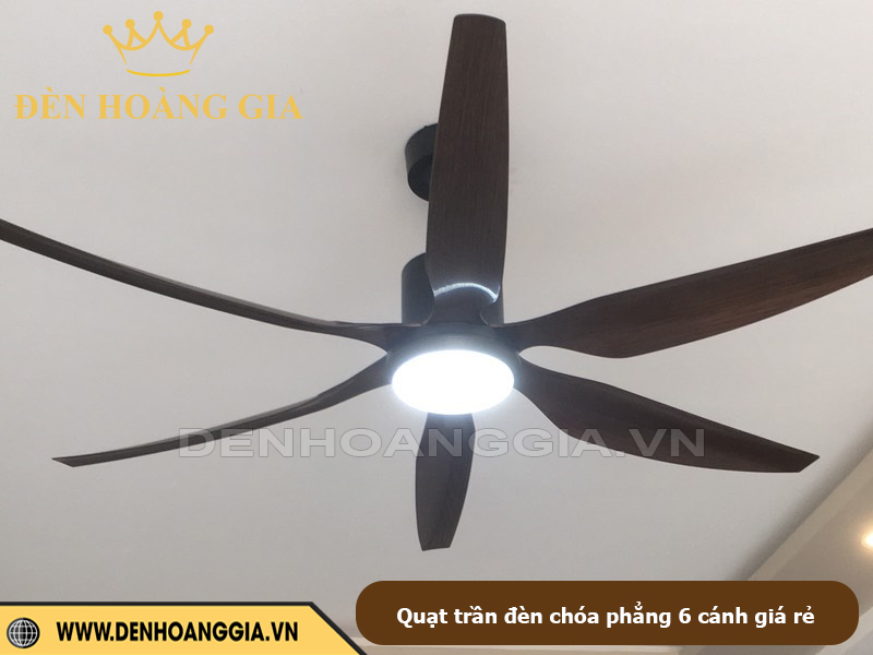 Quạt trần đèn chóa phẳng 6 cánh giá rẻ