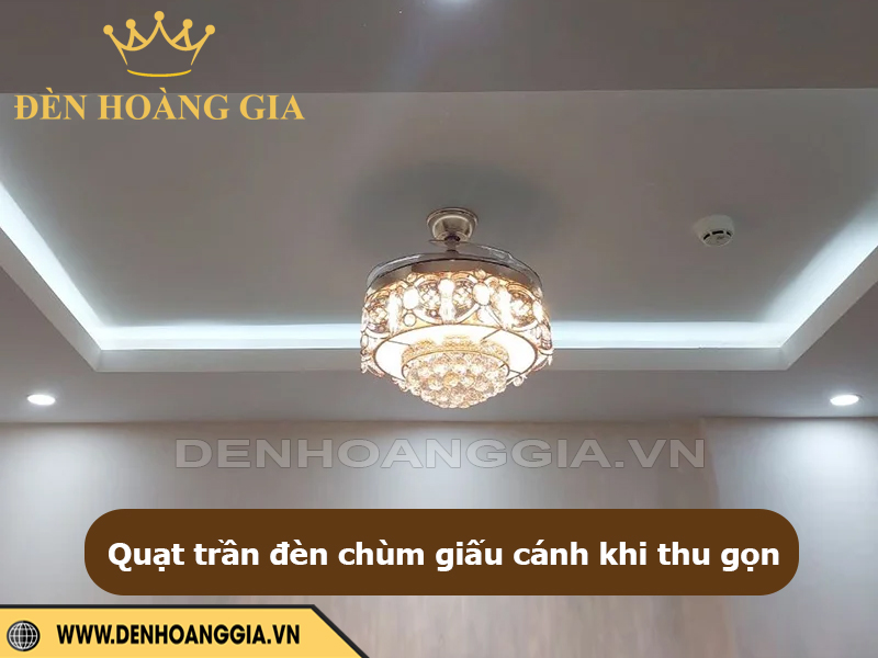 Quạt trần đèn chùm khi thu gọn