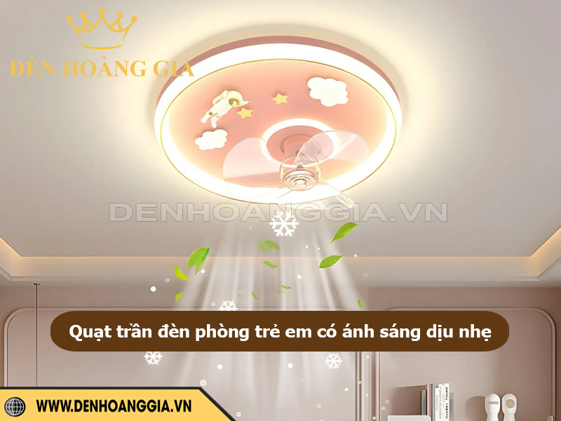 Quạt trần đèn phòng trẻ em có ánh sáng dịu nhẹ